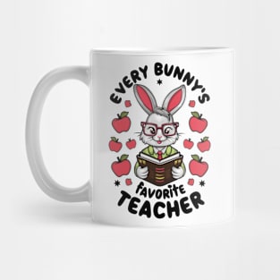 EVERY BUNNY'S FAVORITE TEACHER Mug